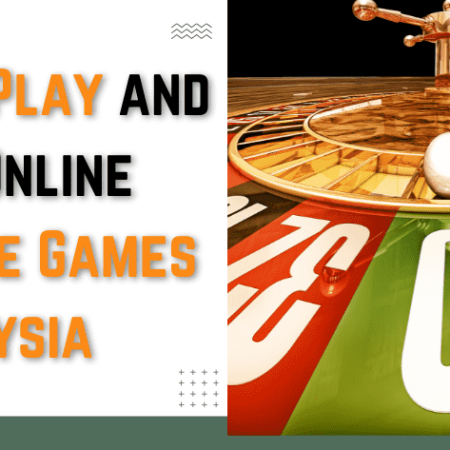 How to Play and Win at Online Roulette Games in Malaysia